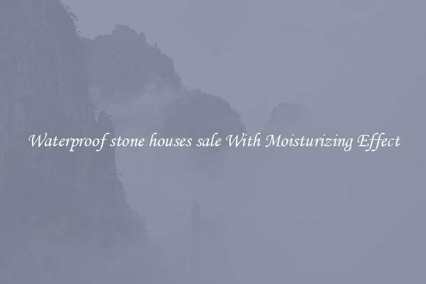 Waterproof stone houses sale With Moisturizing Effect