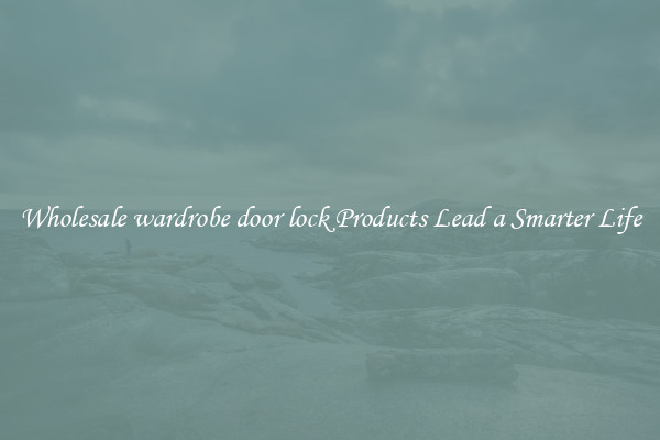 Wholesale wardrobe door lock Products Lead a Smarter Life