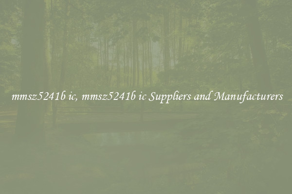 mmsz5241b ic, mmsz5241b ic Suppliers and Manufacturers