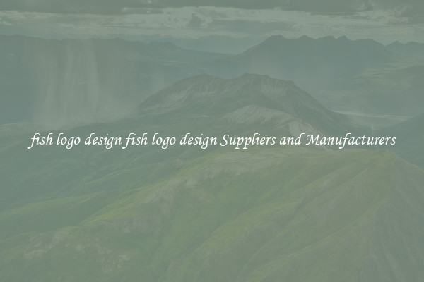 fish logo design fish logo design Suppliers and Manufacturers