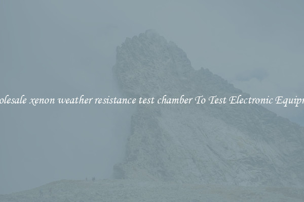 Wholesale xenon weather resistance test chamber To Test Electronic Equipment