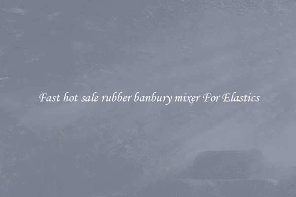 Fast hot sale rubber banbury mixer For Elastics